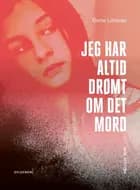 Jeg har altid drømt om det mord