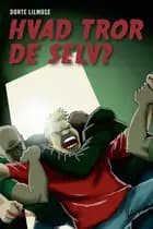 Hvad tror de selv?