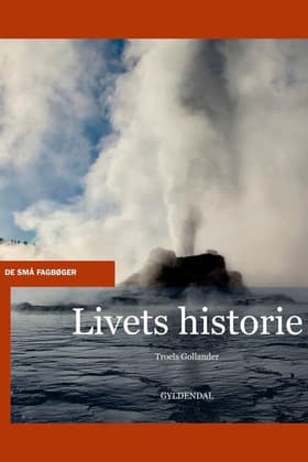 Livets historie af Troels Gollander