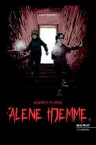 Velkommen til Mørke - Alene hjemme