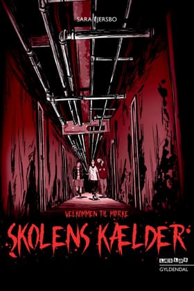 Velkommen til Mørke - Skolens kælder af Sara Ejersbo