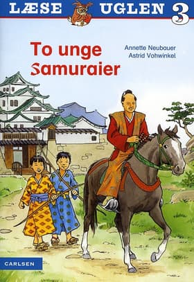 To unge samuraier af Annette Neubauer