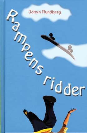 Rampens ridder af Johan Rundberg