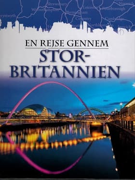 En rejse gennem Storbritannien af Anita Ganeri