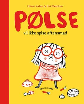 Pølse vil ikke spise aftensmad af Oliver Zahle