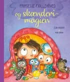 Prinsesse Fjollehoved: Skænderimagien