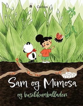 Sam og Mimosa og basilikum-balladen af Cathon