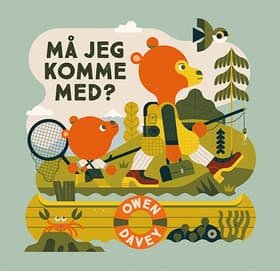 Må jeg komme med? af Owen Davey