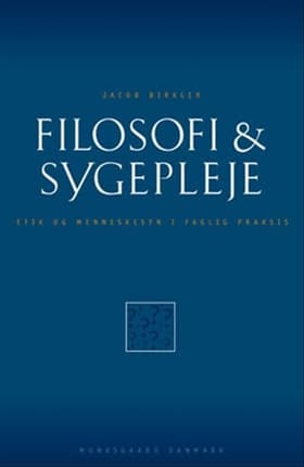 Filosofi & sygepleje af Jacob Birkler