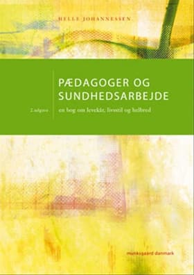 Pædagoger og sundhedsarbejde af Helle Johannessen
