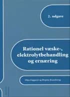 Rationel væske-, elektrolytbehandling og ernæring