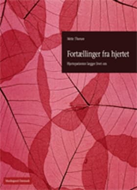 Fortællinger fra hjertet af Mette Thorsen