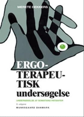 Ergoterapeutisk undersøgelse af Merete Klindt Dekkers