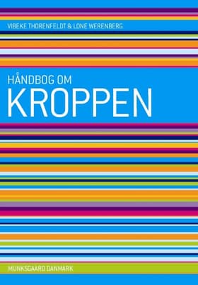 Håndbog om kroppen af Vibeke Mossing Thorenfeldt
