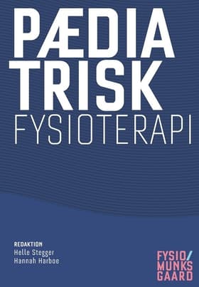 Pædiatrisk fysioterapi af Birgit Knudsen
