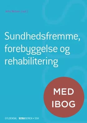 Sundhedsfremme, forebyggelse og rehabilitering (SSH) af Jette Nielsen