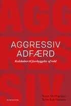 Aggressiv adfærd af Kevin Mcpherson","Gitte Riis Hansen