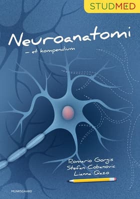 Neuroanatomi - et kompendium af Stefan Cobanovic