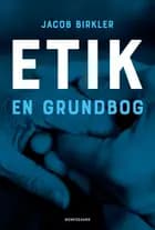 Etik - en grundbog