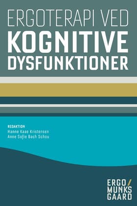 Ergoterapi ved kognitive dysfunktioner af Annalise Jacobsen