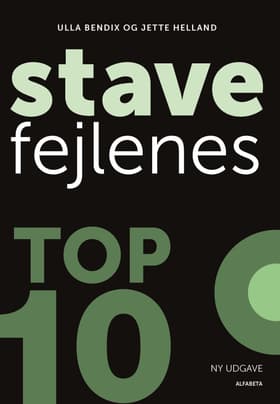 Staveprofilen, Stavefejlenes top ti af Ulla Bendix