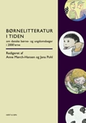 Børnelitteratur i tiden af Anne Mørch-Hansen