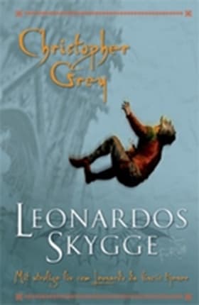 Leonardos skygge af Christopher Grey