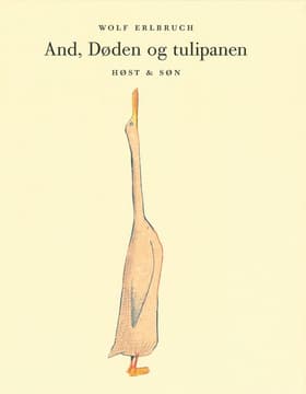 And, Døden og tulipanen af Wolf Erlbruch