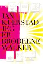 Jeg er brødrene Walker