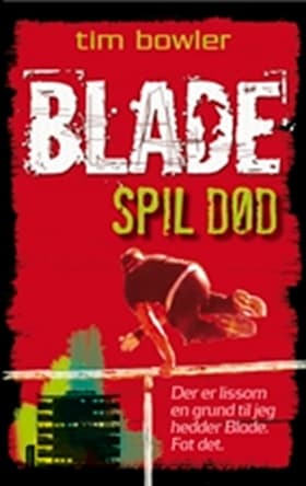 Spil død af Tim Bowler