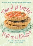 Tænd på tærter - tryl med tilbehør