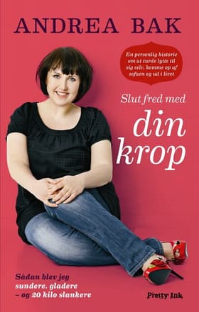 Slut fred med din krop af Andrea Bak