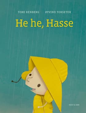 He he, Hasse af Tore Renberg