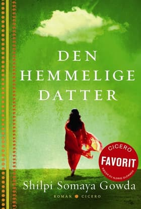 Den hemmelige datter af Shilpi Somaya Gowda
