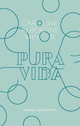 Pura vida af Caroline Albertine Minor