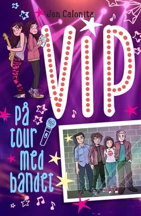 VIP - på tour med bandet af Jen Calonita