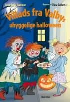 Villads fra Valbys uhyggelige halloween