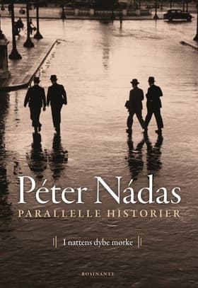 Parallelle historier 2 af Peter Nadas