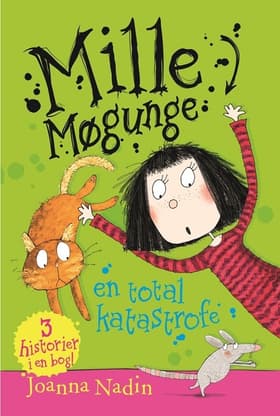 Mille Møgunge - en total katastrofe af Joanna Nadin