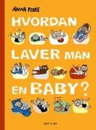 Hvordan laver man en baby?