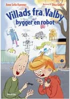 Villads fra Valby bygger en robot
