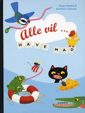 Alle vil have mad af Grethe Rottböll