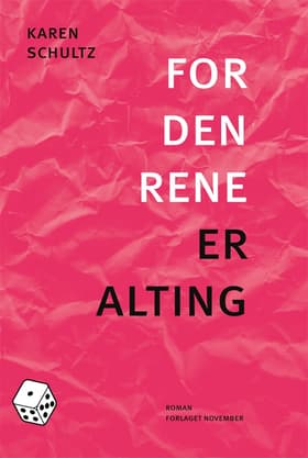 For den rene er alting af Karen Schultz