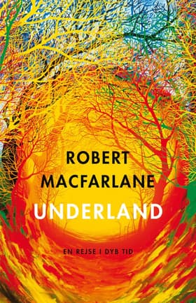 Underland af Robert Macfarlane