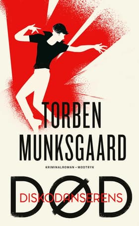 Diskodanserens død af Torben Munksgaard