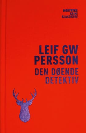Den døende detektiv af Leif G. W. Persson