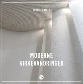 Moderne Kirkevandringer af Dorthe Møller