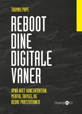 Reboot dine digitale vaner af Thomas Pape