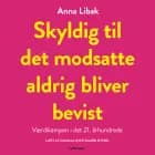 Skyldig til det modsatte aldrig bliver bevist