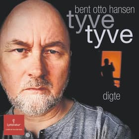 tyve tyve af Bent Otto Hansen